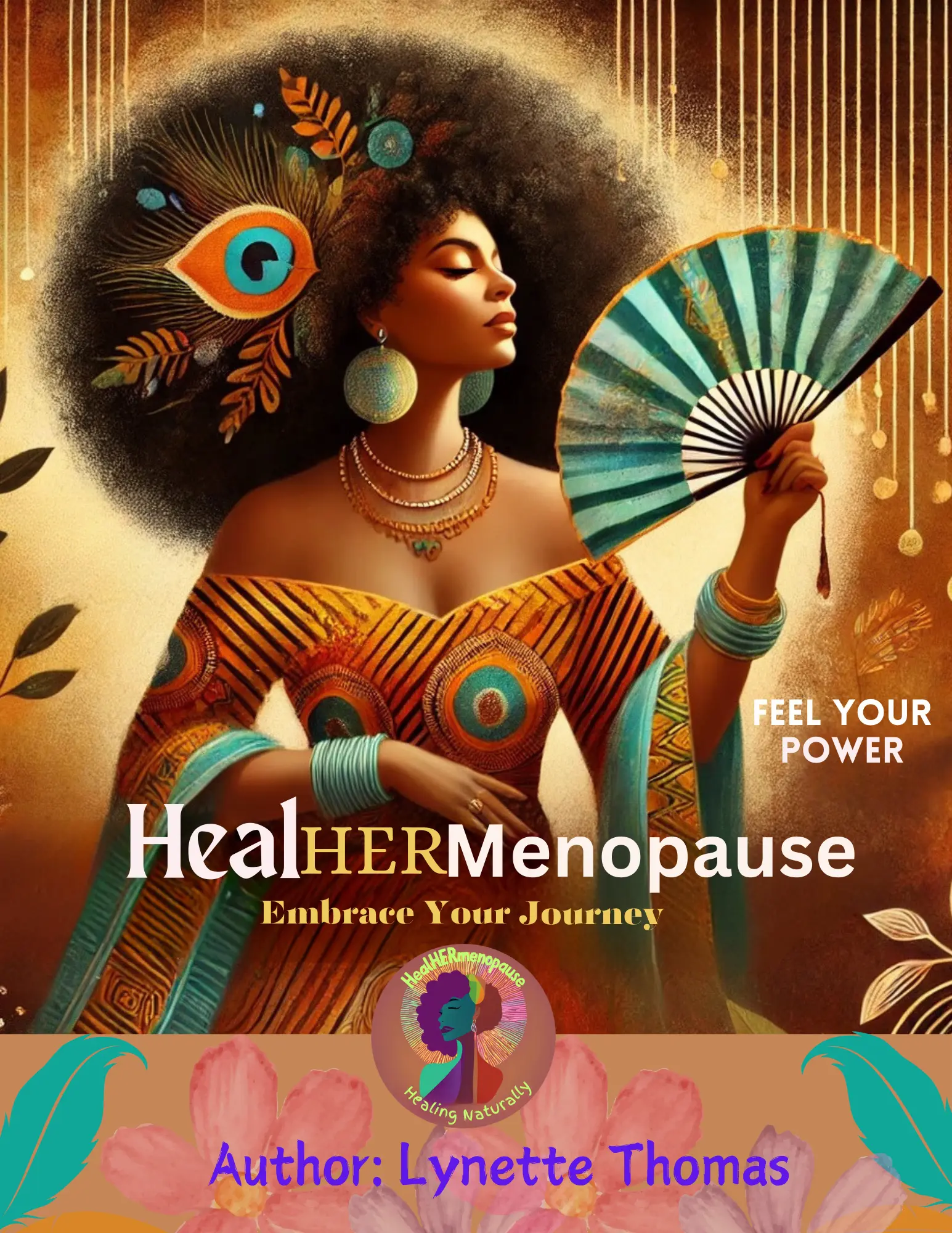 HealHERmenopause Book- A Holistic Menopause Wellness Guide by Lynette Thomas