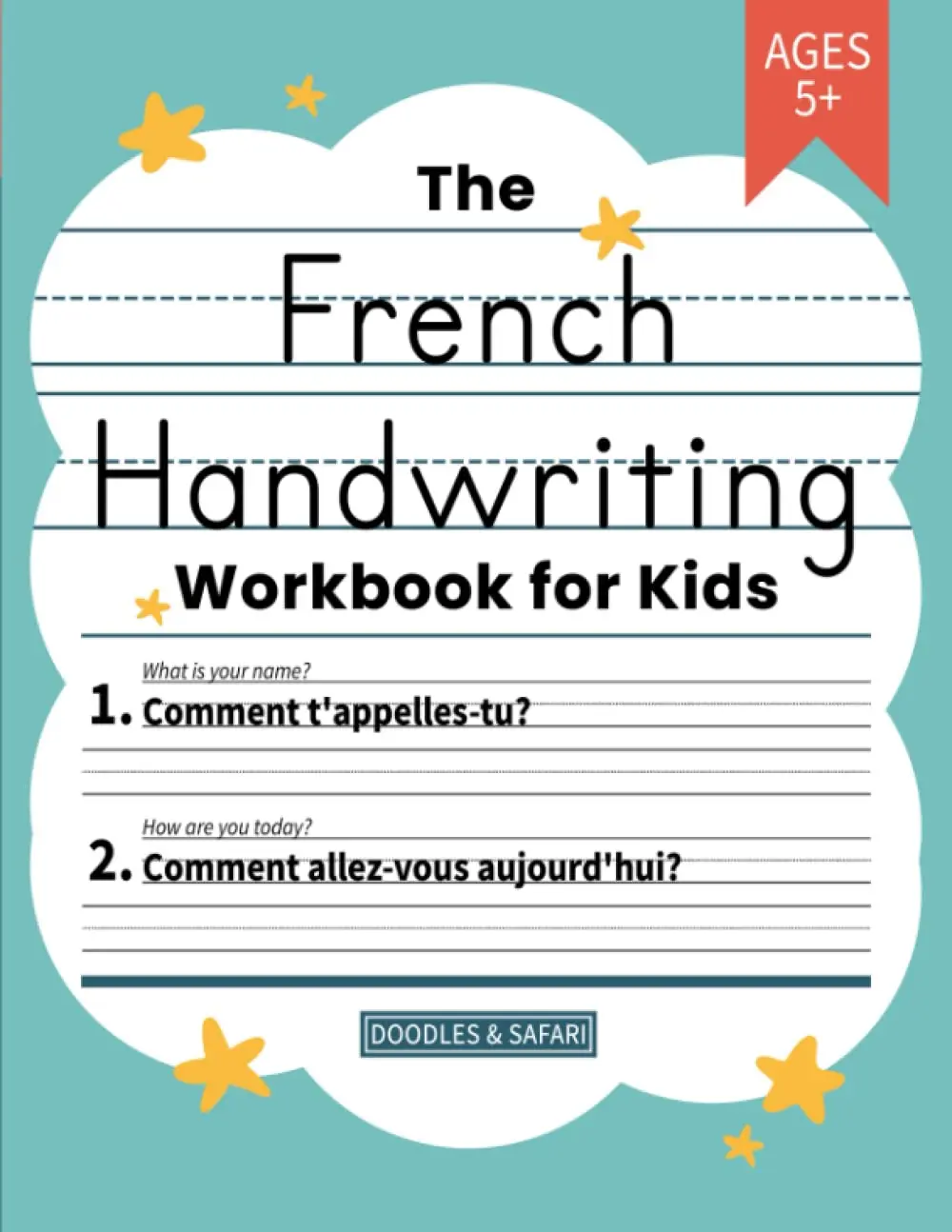 French Handwriting Practice Book for Kids: Bilingual Language Learning and Writing Workbook for Kindergarten, 1st, 2nd, 3rd and 4th Grade |