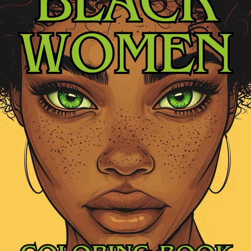 Black Women Coloring Book: Beautiful Coloring Book, 34 Portraits of Slaying Black Beauties