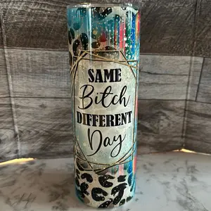 Same b different day tumbler  Drinkware
