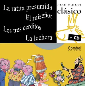 USED-La Ratita Presumida, El Ruiseñor, Los Tres Cerditos, La Lechera [With CD (Audio)] by Combel Editorial (Hardcover)