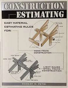 USED-Construction Estimating by Robert W. Petri (Paperback)