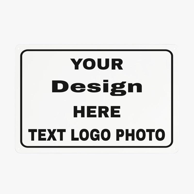 Custom Signs,Personalized Metal Signs for Office, Business,Workplace,Home,Yard,Arrow Signs,Shields,Love Signs,Decorative Slogans, Upload Images or Text,12 Colors,7 Styles (16x12Inch-Horizontal) B