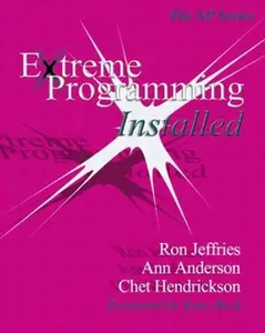 USED-Extreme Programming Installed by Jeffries, Ron (Paperback)