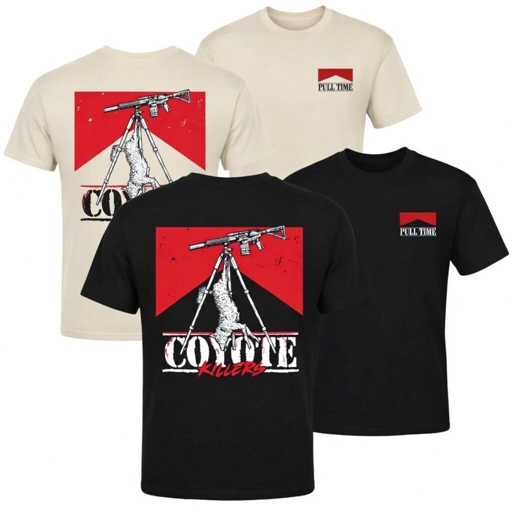 Pull Time Coyote Killers T-Shirt – Predator Hunting Graphic Tee for Men and Women, Night Hunting Shirt, Bold Outdoor Hunter Apparel Gift
