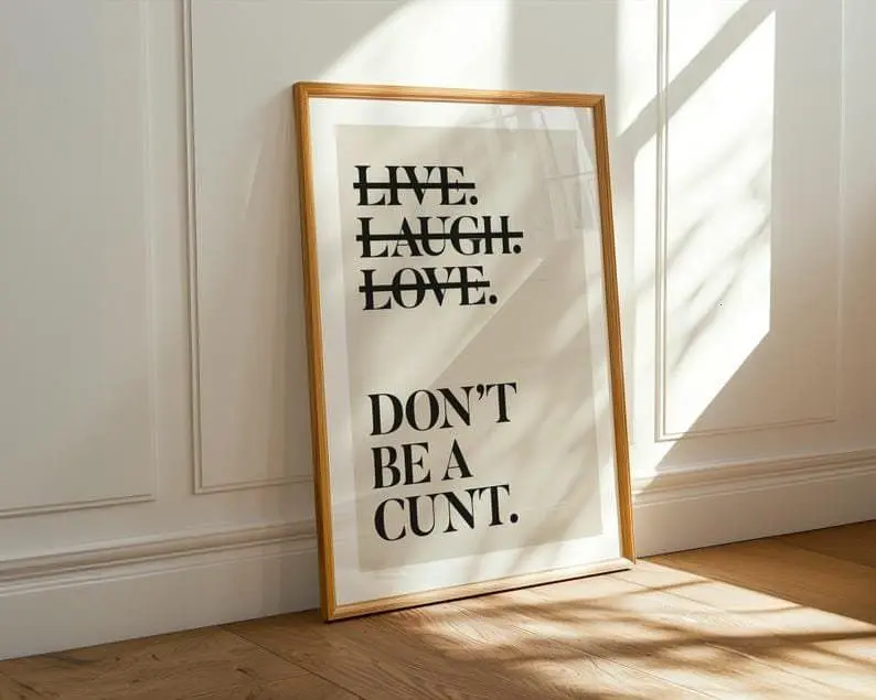 Artistic Rude Live Laugh Love Funny Quote Eco-Friendly Sustainable Paper Poster, Bold High-Res Ink Photo Print, Multi-Size Kid Room Home Wall Decor Supply, Dorm Room Decor, Dining Room Wall Art