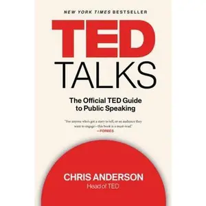 USED-TED TALKS: The Official TED Guide to Public Speaking by Chris J. Anderson (Paperback)
