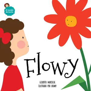 Flowy (El Mundo de Lucía) (Spanish Edition)
