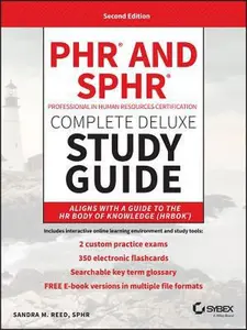 USED-Phr and Sphr Professional in Human Resources Certification Complete Deluxe Study Guide: 2018 Exams by Reed, Sandra M. (Hardcover)