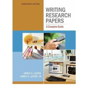 USED-Writing Research Papers: A Complete Guide by Lester, James D. (Spiral-bound)