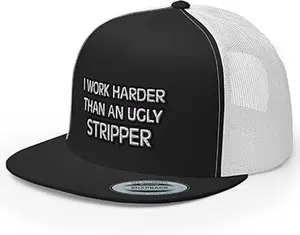 I Work Harder Than an Ugly Stripper Embroidered Trucker Hat Flat Bill High Crown Mesh Back Snapback Words Funny Cap 2