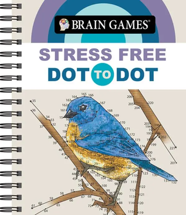 Brain Games - Stress Free: Dot-To-Dot -- Publications International Ltd, Spiral Bound, Comb or Coil