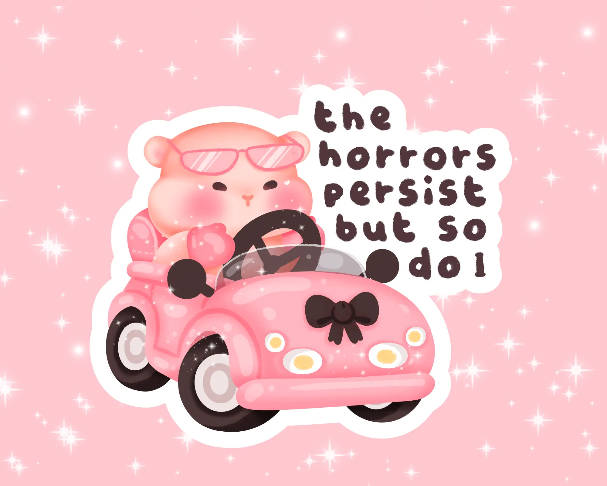 The Horror Persists Hamster Sticker – Cute Kawaii Vinyl Decal