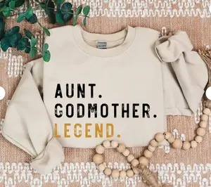 Aunt Godmother Legend Sweatshirt, Funny Godparent Sweater Gift, Aunt Gift, Godmother Sister In Law Gift, Godmama Hoodie, Baby Shower Sweater