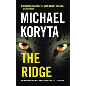 USED-The Ridge by Koryta, Michael (Mass Market Paperback)