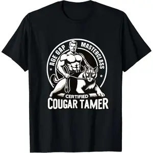 Funny Inappropriate Humor Certified Cougar Tamer Gag T-Shirt Made