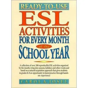 USED-Ready-to-Use ESL Activities for Every Month of the School Year by Carol A. Josel (Paperback)