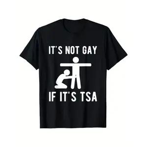 Men's 'It Is Not Gay If It's TSA' Graphic Cotton T-Shirt - Black, Round Neck, Short Sleeve, Casual & Sporty, 180g, Perfect for Spring, Summer, Fall Outdoor Wear