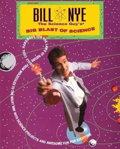 USED-Bill Nye the Science Guy's Big Blast of Science by Nye, Bill (Paperback)