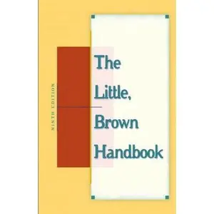 USED-The Little, Brown Handbook (With MyCompLab), 9th Edition by H. Ramsey Fowler (Hardcover)
