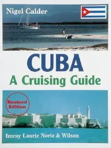 USED-Cuba: A Cruising Guide by Calder, Nigel (Paperback)