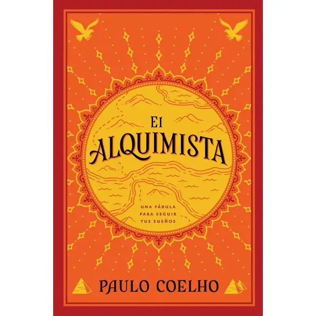 The Alchemist \ El Alquimista (Spanish edition): Una fábula para seguir tus sueños by Paulo Coelho [Paperback Book]