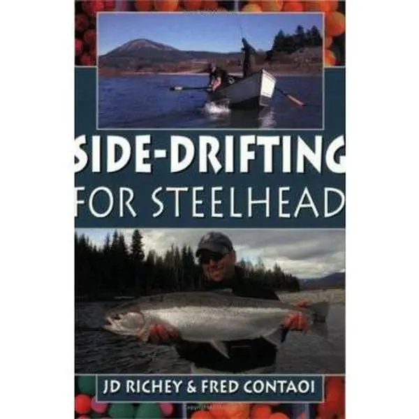USED-Side-Drifting for Steelhead by Richey, Jd (Paperback)