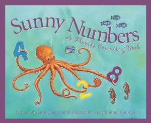 USED-Sunny Numbers: A Florida Counting Book by Crane, Carol (Hardcover)