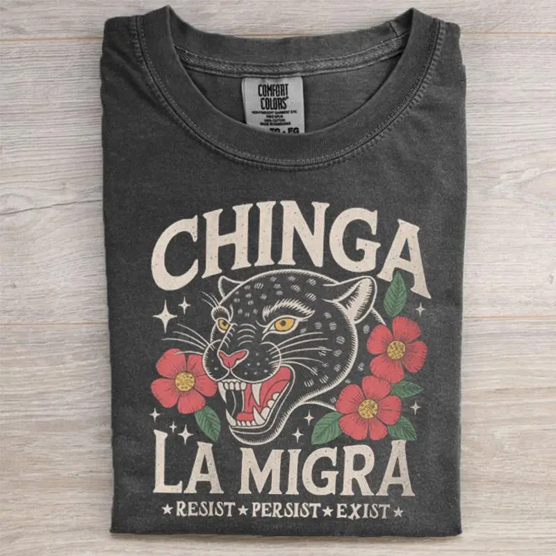 Comfort Colors Chinga La Migra T-shirt, Protest Graphic Tee, Unisex Gift 5