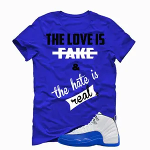 Jordan 12 Blueberry Royal Blue T-Shirt (Love is Fake), 12 Blueberry Outfit, Graphic Tees, Womenswear Top T-Shirt