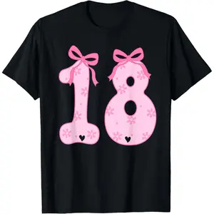 100% Cotton 18 Year Old Girl Birthday Girls 18th Birthday 18 Year Old T-Shirt