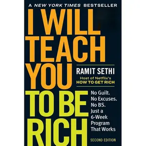 I Will Teach You to Be Rich: No Guilt, No Excuses, Just a 6-Week Program That Works (Second Edition) English Paperback - May 14, 2019 (Career & Self-Help, Humanities & Social Sciences Book)
