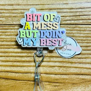 Bit Of A Mess But Doin My Best Badge Reel