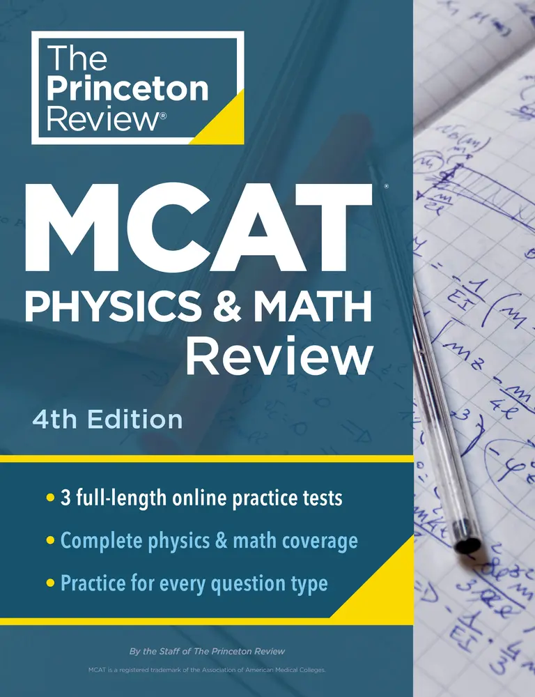 USED Book - Princeton Review MCAT Physics and Math Review, 4th Edition: Complete Content Prep + Practice Tests by The Princeton Review (Paperback) - english