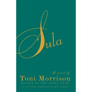 Sula by Toni Morrison