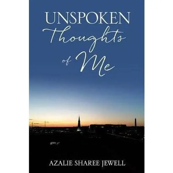 USED-Unspoken Thoughts of Me by Jewell, Azalie Sharee (Paperback)