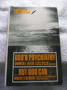 USED-God's Psychiatry...But God Can A Guideposts 2-in-1 selection by Allen, Charles L. / Ozment, Robert V. (Hardcover)