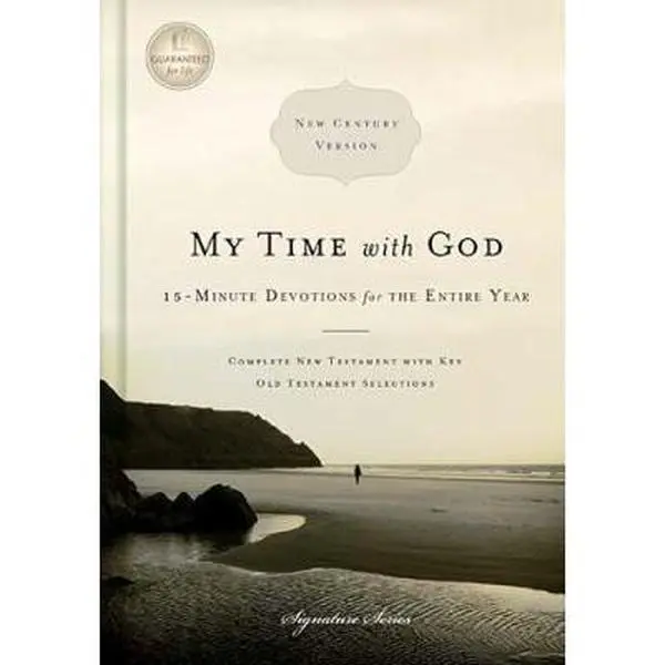 USED-My Time with God: 15-Minute Devotions for the Entire Year: New Century Version (Signature Series) by Thomas Nelson Publishing Staff (Hardcover)