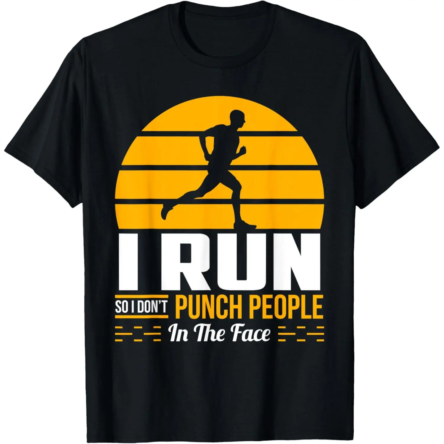 Runner Gift Funny Running Marathon Sport Sarcastic Gift T-Shirt,Made in USA