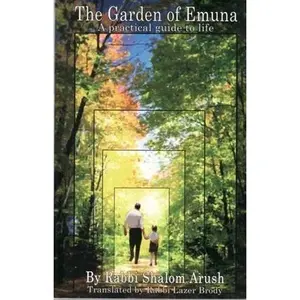 USED Book - The Garden of Emuna a Practical Guide to Life by Rabbi Shalom Arush (Paperback) - english