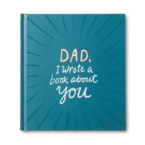 Dad, I Wrote a Book About You Hardcover – January 1, 2019