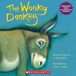 Scholastic Inc. The Wonky Donkey, Enchanting Interactive Children's Literature Book for Imaginative Play, Perfect Delightful Reading for Kids