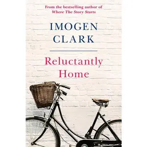 USED-Reluctantly Home by Clark, Imogen (Paperback)