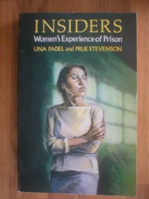 USED-Insiders Womens Experience of Prison by Una Padel (Paperback)
