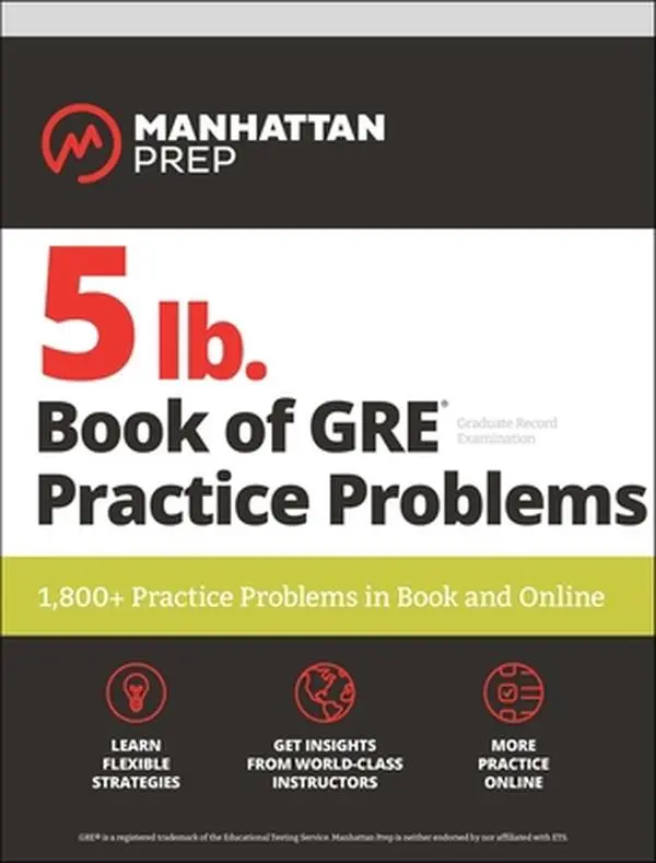 USED Book - 5 lb. Book of GRE Practice Problems Problems on All Subjects, Includes 1,800 Test Questions and Drills, Online Study Guide and Lessons from Interact f by Manhattan Prep (Paperback) - english