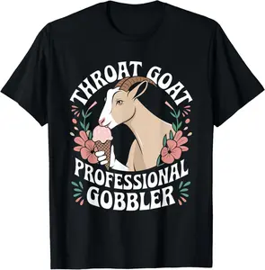 Throat Goat Embarrassing Shirt Inappropriate Gag Meme Humor T-Shirt