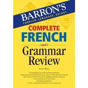 USED-Complete French Grammar Review (Barron's Grammar Series) by Renée White (Paperback)