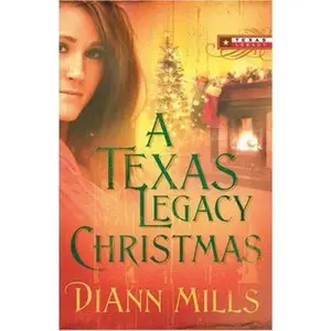 USED-A Texas Legacy Christmas (Texas Legacy Series #4) by DiAnn Mills (Paperback)