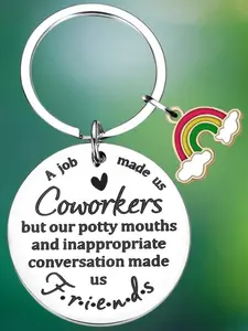 Slogan Pattern Round Shaped Metal Keychain, Stainless Steel Keychain with Rainbow Decor, Personalized Funny Coworker Gift, Boss Colleagues Office Farewell Retirement Gifts, Thank You Leaving Gifts