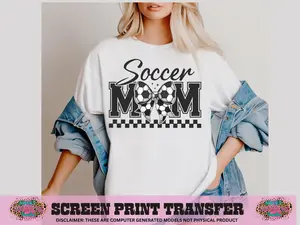 SINGLE COLOR SCREEN PRINT TRANSFER   - SOCCER MOM